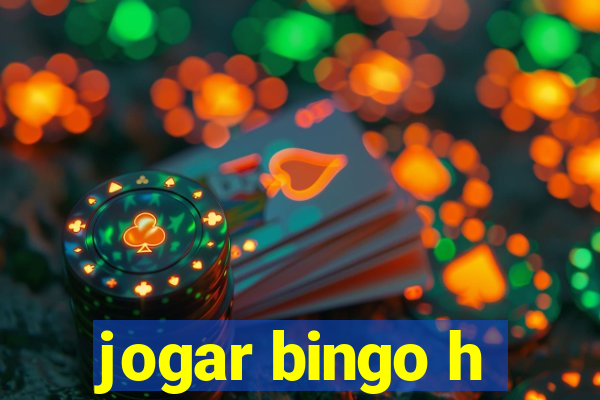 jogar bingo h